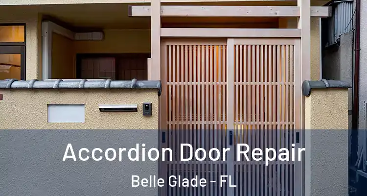  Accordion Door Repair Belle Glade - FL