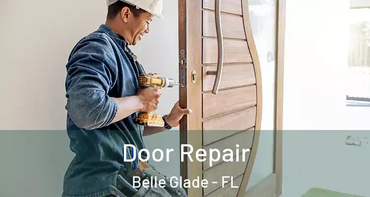  Door Repair Belle Glade - FL