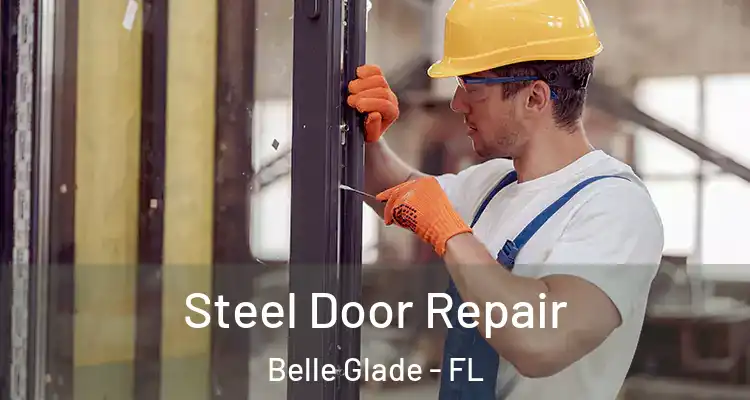  Steel Door Repair Belle Glade - FL